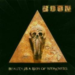 Boon : Beauty Is a Sign of Weakness